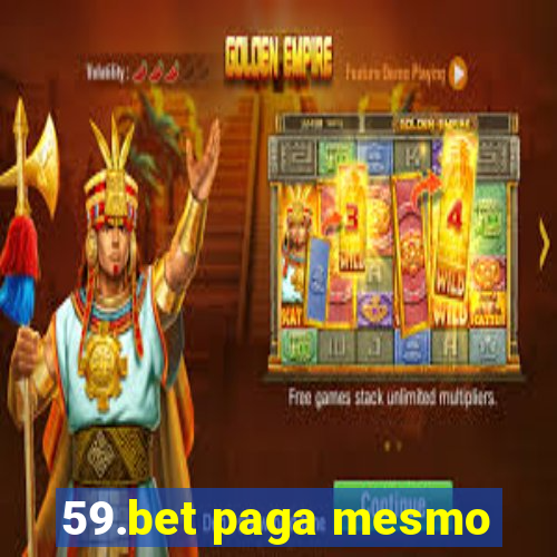 59.bet paga mesmo